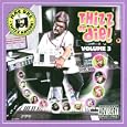 Thizz Or Die! Volume 3
