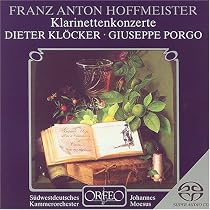 Franz Anton Hoffmeister: Klarinettenkonzerte [Hybrid SACD]