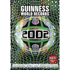 Guinness Buch der Rekorde 2002. Guinness World Records