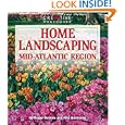 Home Landscaping: Mid-Atlantic Region (Home Landscaping) (Home Landscaping)