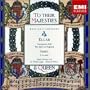 To Their Majesties: Elgar- Coronation Ode / The Spirit of England / Parry: I Was Glad