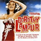 Essential Dorothy Lamour