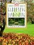 Times Life Books Complete Guide to Gardening and Landscaping