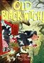 Old Black Witch!