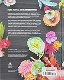 Paper to Petal: 75 Whimsical Paper Flowers to Craft by Hand