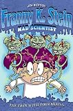 The Fran with Four Brains (Franny K. Stein, Mad Scientist)