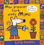 Mon premier livre avec Mimi - Prix du Comit� des mamans 2001 (0-3 ans)