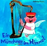 Ein M�nchner im Himmel - Ludwig Thoma