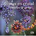 Bijoux en cristal : Dentelles de perles