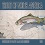 Trout of North America Fine Art/Maps 2000 Calendar