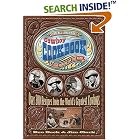 The All-American Cowboy Cookbook: Over 300 Recipes From the World's Greatest Cowboys by  Ken Beck and Jim Clark