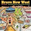 Stiles, J: BRAVE NEW WEST