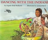 More details of book titled: Dancing With the Indians