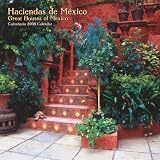 Haciendas de MÃ©xico/Great Houses of Mexico 2008 Square Wall Calendar