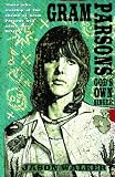 Gram Parsons: Gods Own Singer