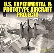 US Experimental & Prototype Aircraft Projects: Fighters 1939-1945: Fighters 1938 -1945