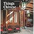 Things Chinese: Antiques, Crafts, Collectibles