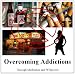 Overcoming Addictions