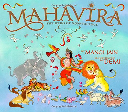 Mahavira: The Hero of Nonviolence (Wisdom Tales)