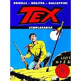 Tex l'implacabiledi Gianluigi Bonelli