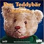 Der Teddyb�r Kalender 2010. Brosch�renkalender: B�ren sind doch besseren Menschen