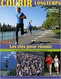Courir longtemps : Les cl�s pour r�ussir