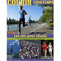 Courir longtemps : Les cl�s pour r�ussir