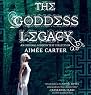 The Goddess Legacy: Goddess Test, Book 2.5