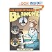 The Adventures Of Blanche