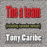 The a Team (Including Karaoke Version, in the Style of Ed Sheeran)