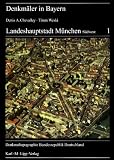 Denkm&auml;ler in Bayern - Landeshauptstadt M&uuml;nchen S&uuml;dwest: Ensembles - Baudenkm&auml;ler - Arch&auml;ologische Denkm&auml;ler - Denis A. Chevalley, Timm Weski