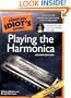 The Complete Idiot's Guide to Playing the Harmonica, 2nd Edition