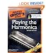 The Complete Idiot's Guide to Playing the Harmonica, 2nd Edition