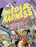 Media Madness: An Insider’s Guide to Media