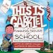 This is Gabriel: Making Sense of School - 2nd Edition: A Book about Sensory Processing Disorder