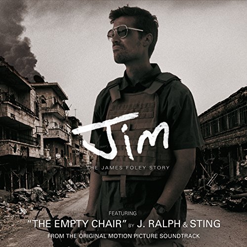 Jim: The James Foley Story (Music From Original Motion Picture Soundtrack) J. Ralph & スティング
