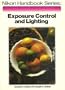 Exposure Control and Lighting (Nikon Handbook)