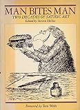 Man bites man : two decades of drawings and cartoons by 22 comic and satiric artists 1960 to 1980