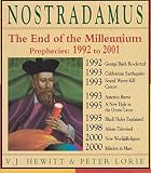 Nostradamus : the end of the millennium : prophecies 1992-2001