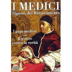 I Medici - I Papi Medicei / Il Potere Contro La Verita'