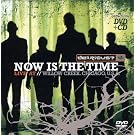 Now Is the Time: Live at Willow Creek