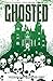 Ghosted Volume 1