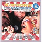Karaoke 100 Canciones De Tus Artistas Favoritas [IMPORT] by  Juanes, Alex Ubago, Alex Syntek, Shakira, Alejandro Sazn, La Oreja De Vangoh, Ha-ash, Belinda, Tiziano Ferro, Reyli, Ricky Martin, Julieta Venegas, Kabah, Kalimba. RBD and Camilo Sesto, Roberto Carlos, Juan Gabriel, Manoella Torres, Juan Manuel Serrta, Jose Jose, Los Hnos Castro, Danny Daniel, Camilo Sesto, Miguel Bose, Jose Luis Rodriguez, Napoleon, Jose Alfredo Jimenez, Vecente Rocio Durcal 
