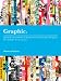 Graphic:
Inside
the
Sketchbooks
of
the
World's
Great
Graphic
Designers