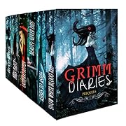 The Grimm Diaries Prequels volume 1- 6: Snow White Blood Red, Ashes to Ashes & Cinder to Cinder, Beauty Never Dies, Ladle Rat Rotten Hut, Mary Mary Quite Contrary, Blood Apples