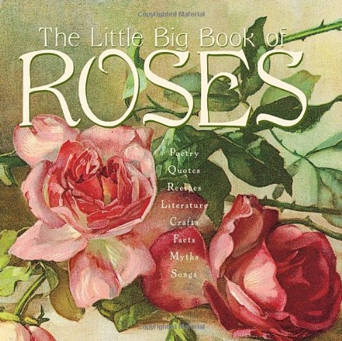 The Little Big Book of Roses (Little Big Book)