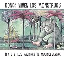 Donde viven los monstruos: Album clasico / Where the Wild Things Are: Classic Picture Book (Historias Para Dormir) (Spanish Edition)