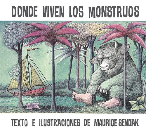 Donde viven los monstruos: Album clasico / Where the Wild Things Are: Classic Picture Book (Historias Para Dormir) (Spanish Edition)