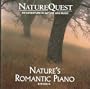 Nature's Romantic Piano (Nature Quest)