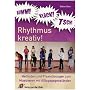 BUMM! KLACK! TSCH! - Rhythmus kreativ! Methoden un&hellip von Tobias Klee